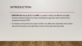 Comprehensive Overview of the DACUM Curriculum Model for Competency ...