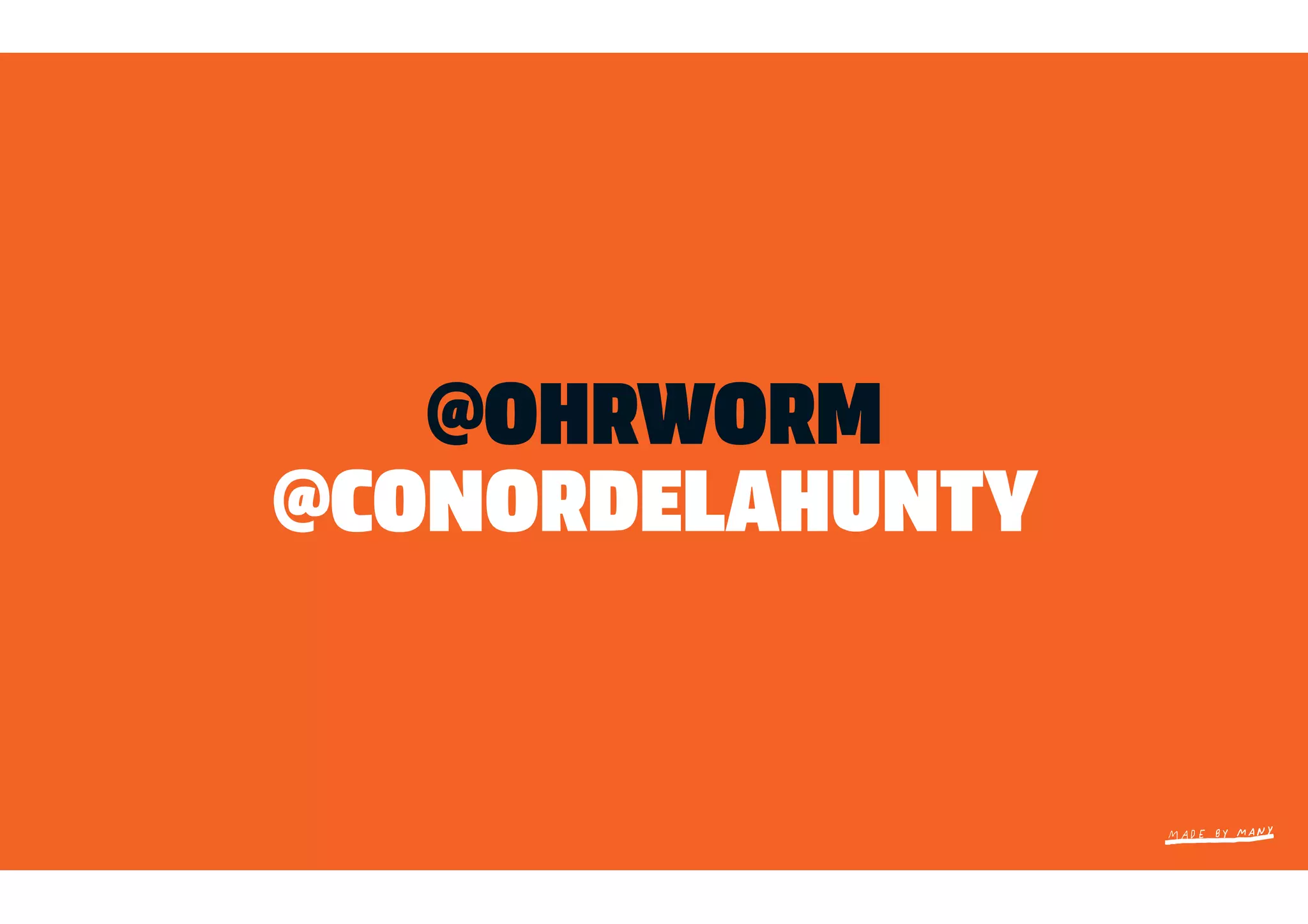 @OHRWORM
@CONORDELAHUNTY
 