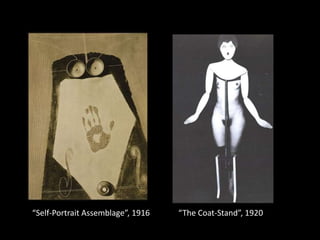 “Self-Portrait Assemblage”, 1916

“The Coat-Stand”, 1920

 