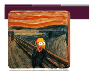 THE SIMPSONS’ “THE SCREAM”
 