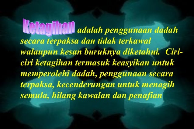 ( Dadah tindakbalas dan kesan inhalan, rokok,alkohol,dadah)