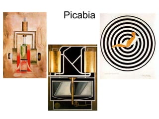 Picabia
 