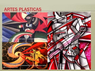 ARTES PLASTICAS 
http://1.bp.blogspot.com/-_QwLzMTn69E/T90Y1ChKc4I/AAAAAAAAAFw/vWlhq6IY-FU/ 
s200/futurismo.jpg 
http://4.bp.blogspot.com/- 
fGyKYTA9eUo/T4G_iDLnRqI/AAAAAAAAC7U/TSx0u0Zq1N0/s1600/b 
alla,+la+guerra1916.jpg 
 