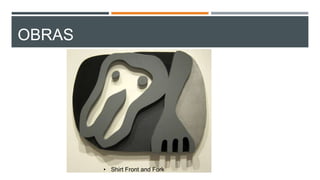 OBRAS

• Shirt Front and Fork

 