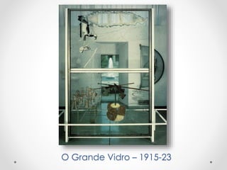 O Grande Vidro – 1915-23

 