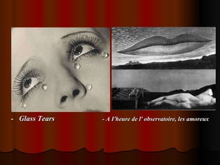 -  Glass Tears  - A I'heure de l' observatoire, les amoreux 