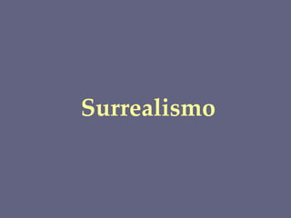 Surrealismo 
