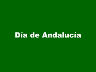Día de Andalucía
 