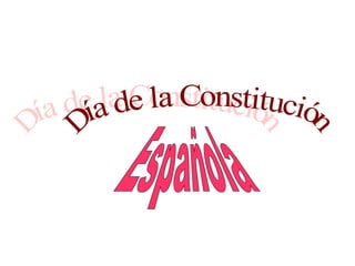 Día de la Constitución Española 