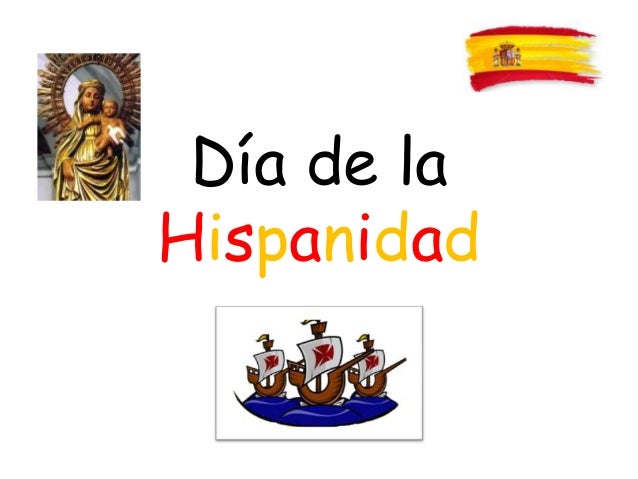Resultado de imagen de dia de la Hispanidad