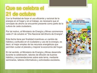 Que se celebra el 
21 de octubre 
. 
