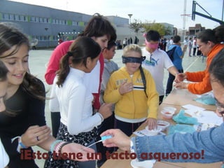 ¡Esto tiene un tacto asqueroso!
 