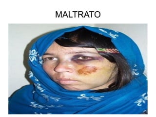 MALTRATO