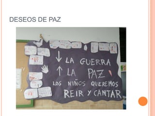 DESEOS DE PAZ