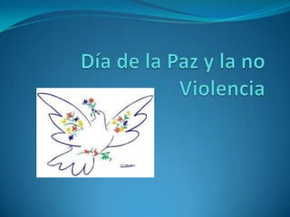 Día de la paz y la no violencía