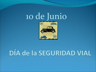 10 de Junio
 