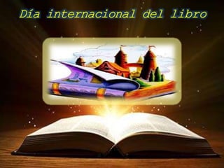 Día internacional del libro
 