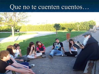 Que no te cuenten cuentos… 