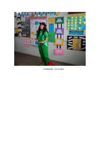 Continuando con el relato 
 