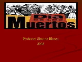 Profesora Simone Blanco 2008 