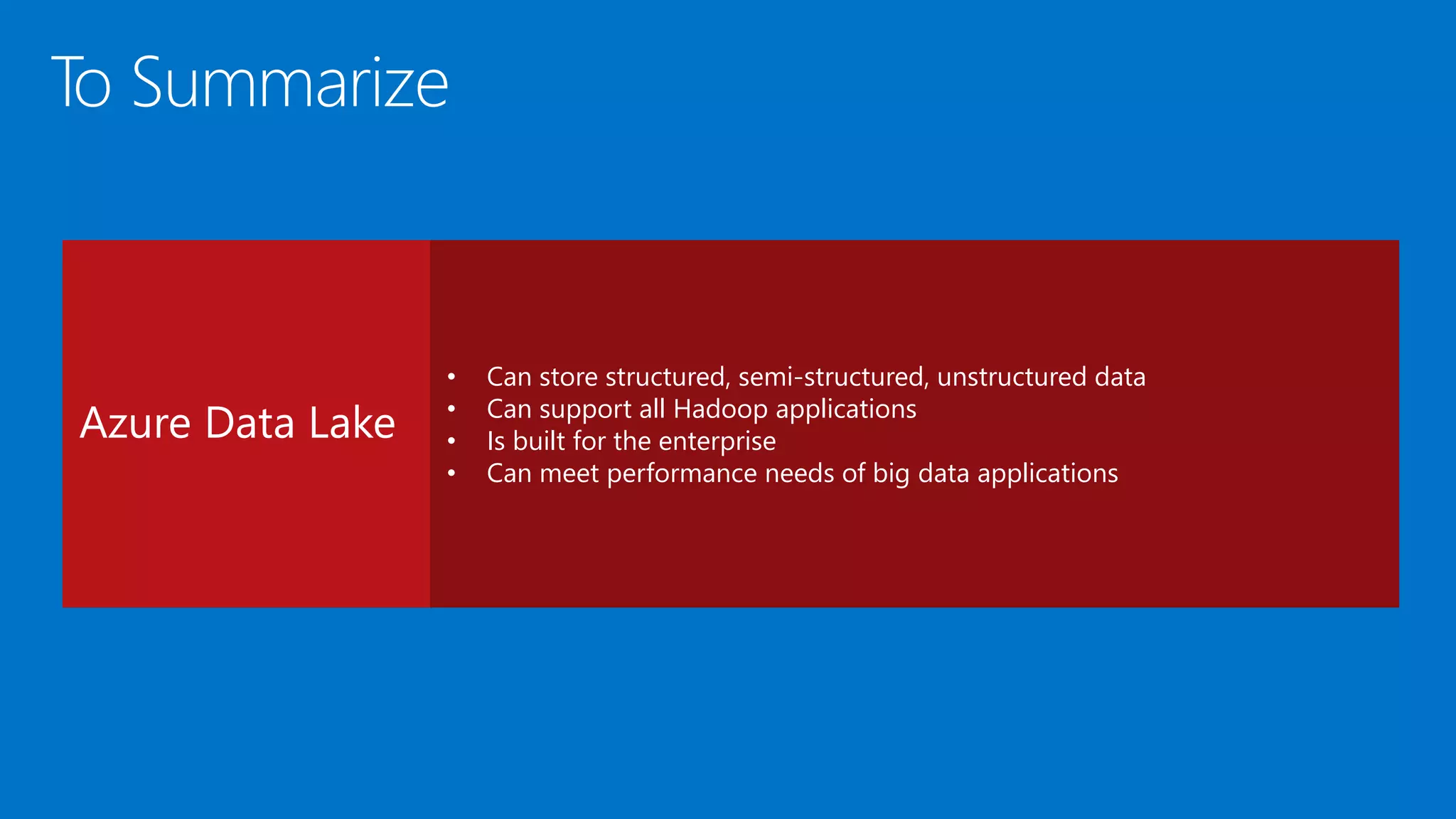 • Can store structured, semi-structured, unstructured data
• Can support all Hadoop applications
• Is built for the enterprise
• Can meet performance needs of big data applications
 