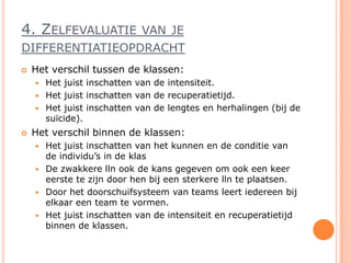 Intensiteit: de grote van de groepen