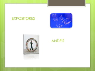 EXPOSITORES
ANDEIS
 