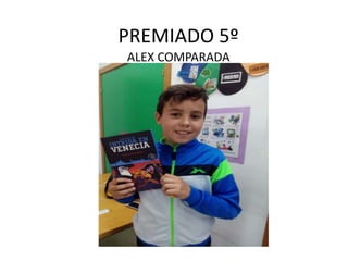 PREMIADO 5º
ALEX COMPARADA
 
