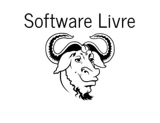 Software Livre
 