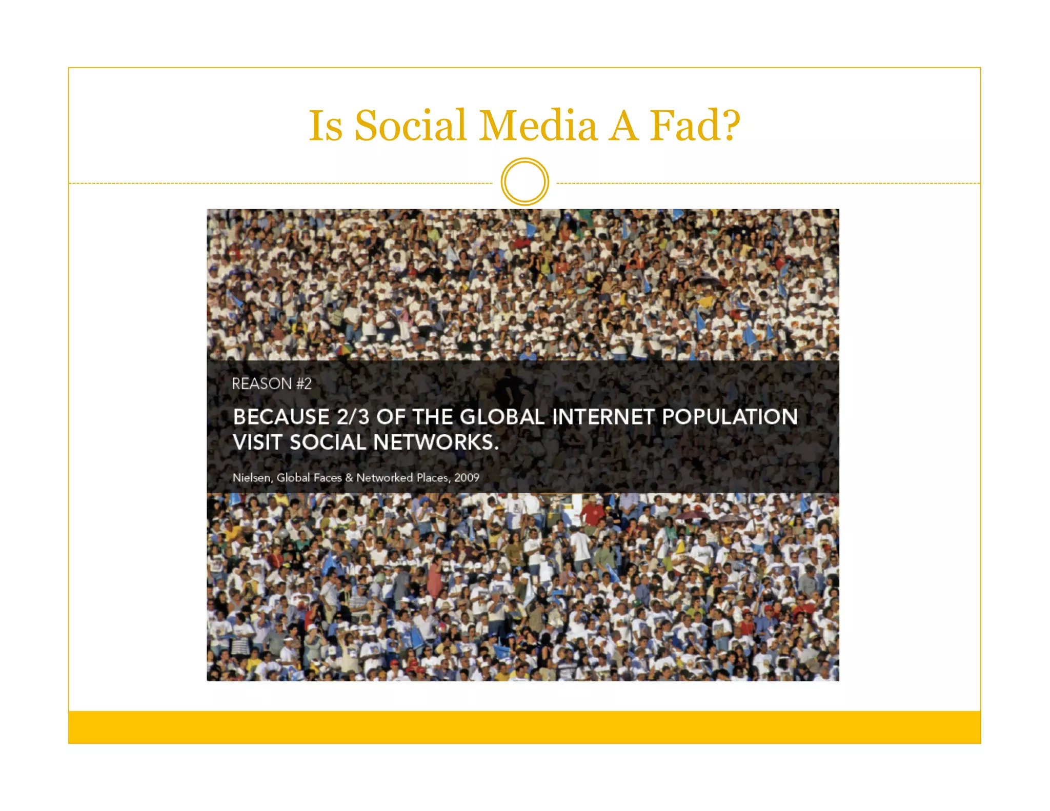 Is Social Media A Fad?
 