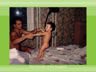 The Princess of her Kingdom
 