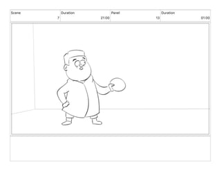 Scene
7
Duration
21 00
Panel
13
Duration
01 00
 