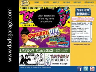 Great description of the key value propositionwww.dadsgarage.com