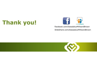 20 March 2012 | How Top Brands Communicate on Facebook


                                                                                                 32




  Thank you!
                                                         Facebook.com/DaeadalusMillwardBrown
                                                         SlideShare.com/DaeadalusMillwardBrown




                                                                                 _AllThingsFacebook
 