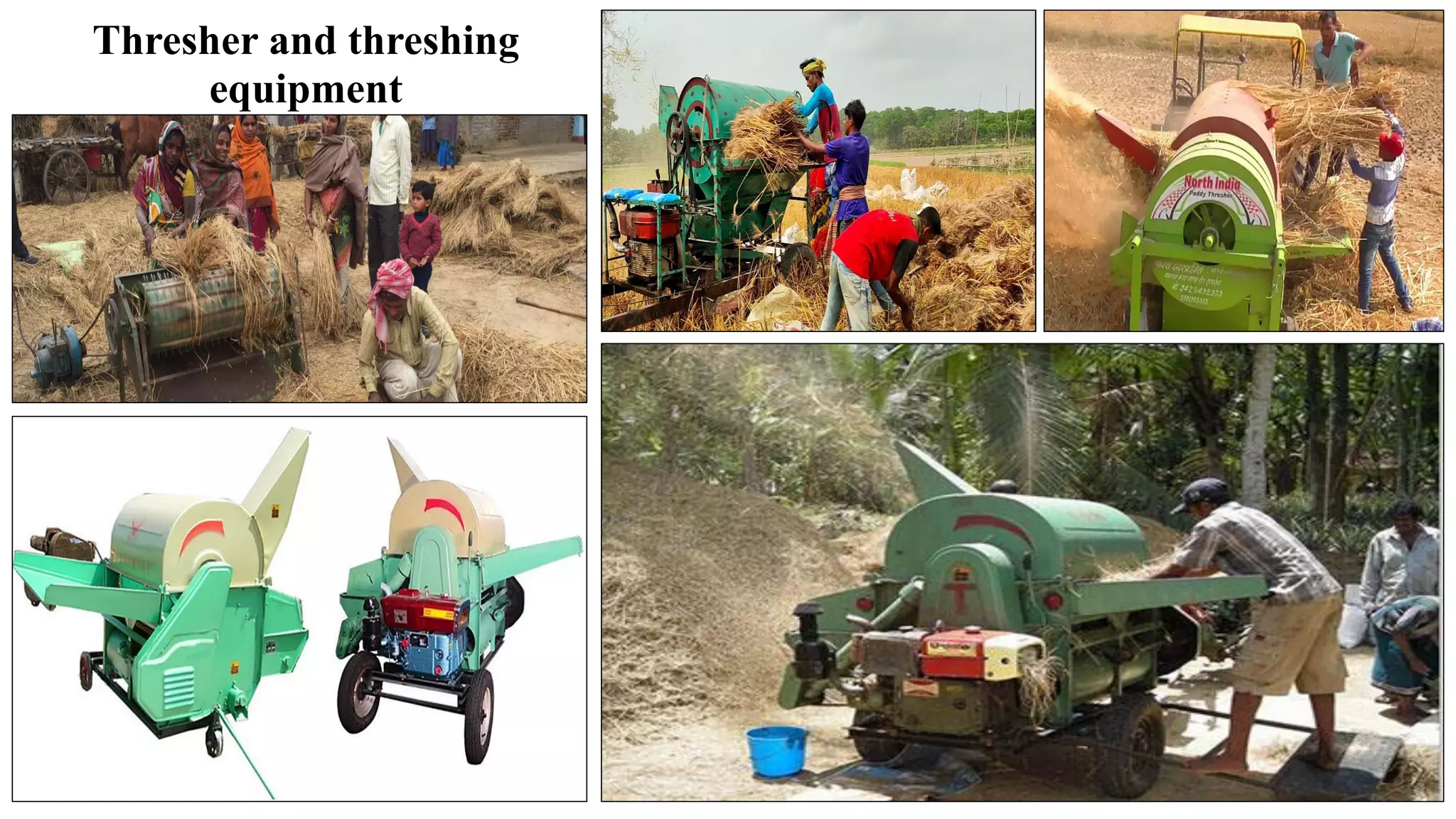 Thresher and threshing
equipment
 