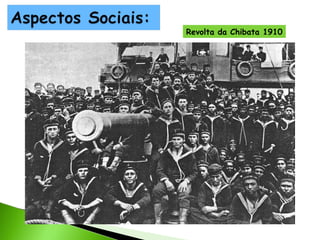 Revolta da Chibata 1910

 