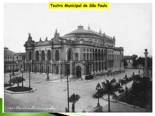 Teatro Municipal de São Paulo

 