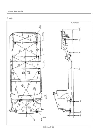 12A??18 CARROCERÍA
El suelo
PLAN DEBAZÃ
Tuerca
FIG. 12A ?? 43
 