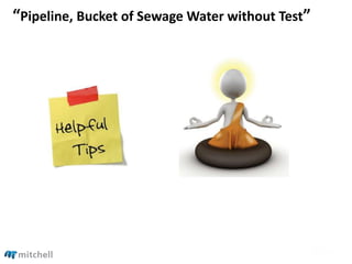 “Pipeline, Bucket of Sewage Water without Test”
 