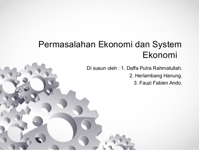 Masalah Pokok Ekonomi