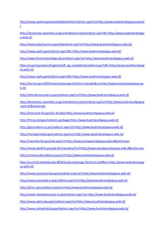 http://www.samhsa.gov/samhsaNewsletter/redirect.aspx?url=http://www.buahmerahpapua.web.id 
/ 
http://democrats.assembly.ca.gov/members/scripts/redirect.asp?URL=http://www.buahmerahpapu 
a.web.id/ 
http://www.polytrauma.va.gov/disclaimer.asp?url=http://www.buahmerahpapua.web.id/ 
http://www.usphs.gov/redirect.aspx?URL=http://www.buahmerahpapua.web.id/ 
http://www.fresnocitycollege.edu/redirect.aspx?url=http://www.buahmerahpapua.web.id/ 
http://export.gov/wcm/fragments/fl_eg_outsidelinks/redirect.asp?URL=http://www.buahmerahpap 
ua.web.id/ 
http://www.usphs.gov/redirect.aspx?URL=http://www.buahmerahpapua.web.id/ 
http://bernco.gov:8765/help/urlstatusgo.html?col=myindex&url=http://www.buahmerahpapua.we 
b.id/ 
http://cherokeecounty-nc.gov/redirect.aspx?url=http://www.buahmerahpapua.web.id/ 
http://democrats.assembly.ca.gov/members/scripts/redirect.asp?url=http://www.buahmerahpapua 
.web.id/&cache=yes 
http://transition.fcc.gov/fcc-bin/bye?http://www.buahmerahpapua.web.id/ 
http://fmcsa.dot.gov/redirect.asp?page=http://www.buahmerahpapua.web.id/ 
http://greensboro-nc.gov/redirect.aspx?url=http://www.buahmerahpapua.web.id/ 
http://montgomeryal.gov/redirect.aspx?url=http://www.buahmerahpapua.web. id/ 
http://transtats.bts.gov/exit.asp?url=http://www.sarangsemutpapua.web.id&cache=yes 
http://www.weather.gov/cgi-bin/nwsexit.pl?url=http://www.sarangsemutpapua.web.id&cache=yes 
http://clinton.edu/redirect.aspx?url=http://www.buahmerahpapua.web.id/ 
http://sunsite3.berkeley.edu:9876/help/urlstatusgo.html?col=staff&url=http://www.buahmerahpap 
ua.web.id/ 
http://www.yumacountyaz.gov/redirect.aspx?url=http://www.buahmerahpapua.web.id/ 
http://www.evansville.in.gov/redirect.aspx?url=http://www.buahmerahpapua.web.id/ 
http://dconc.gov/redirect.aspx?url=http://www.buahmerahpapua.web.id/ 
http://www.cherokeecounty-nc.gov/redirect.aspx?url=http://www.buahmerahpapua.web.id/ 
http://www.wdm.iowa.gov/redirect.aspx?url=http://www.buahmerahpapua.web.id/ 
http://www.cathedralcity.gov/redirect.aspx?url=http://www.buahmerahpapua.web.id/ 
 