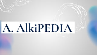 A. AlkiPEDIA
 