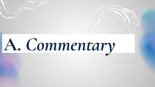 A. Commentary
 