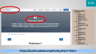 https://audio.sabda.org/study.php?r=kbnr
IV.B.
 