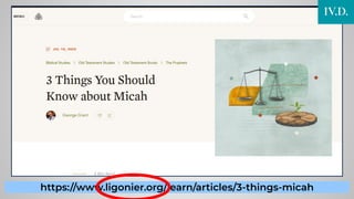 https://www.ligonier.org/learn/articles/3-things-micah
IV.D.
 