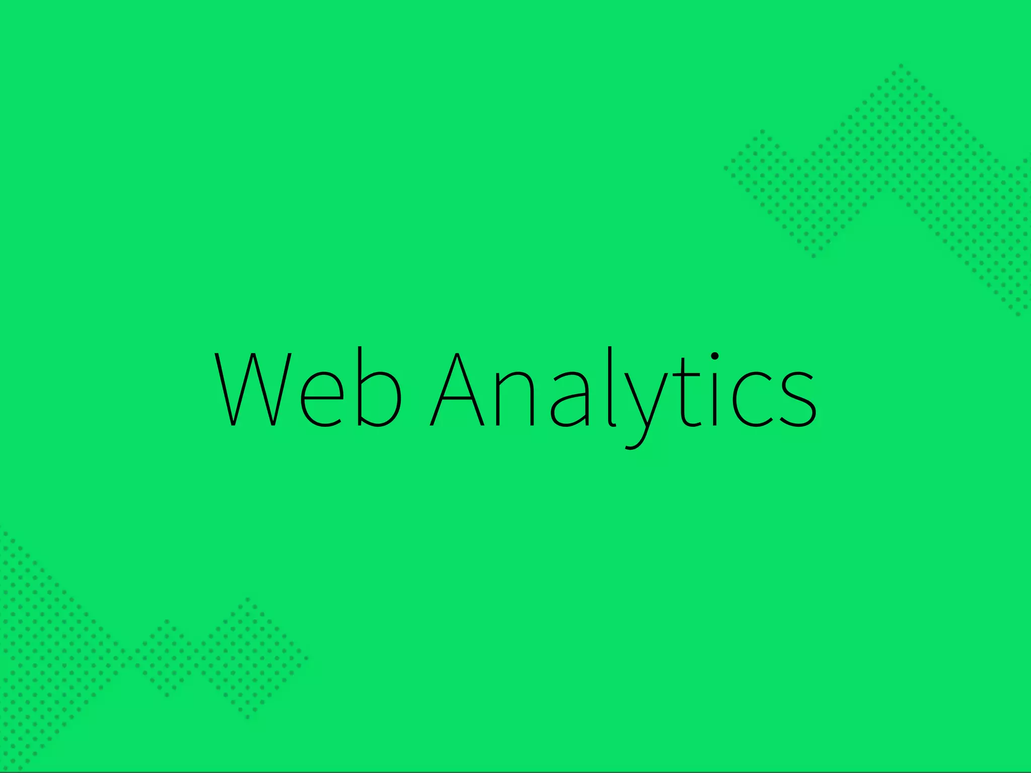 Web Analytics
 