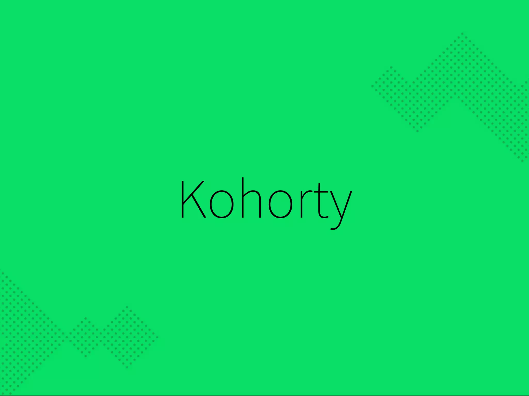 Kohorty
 