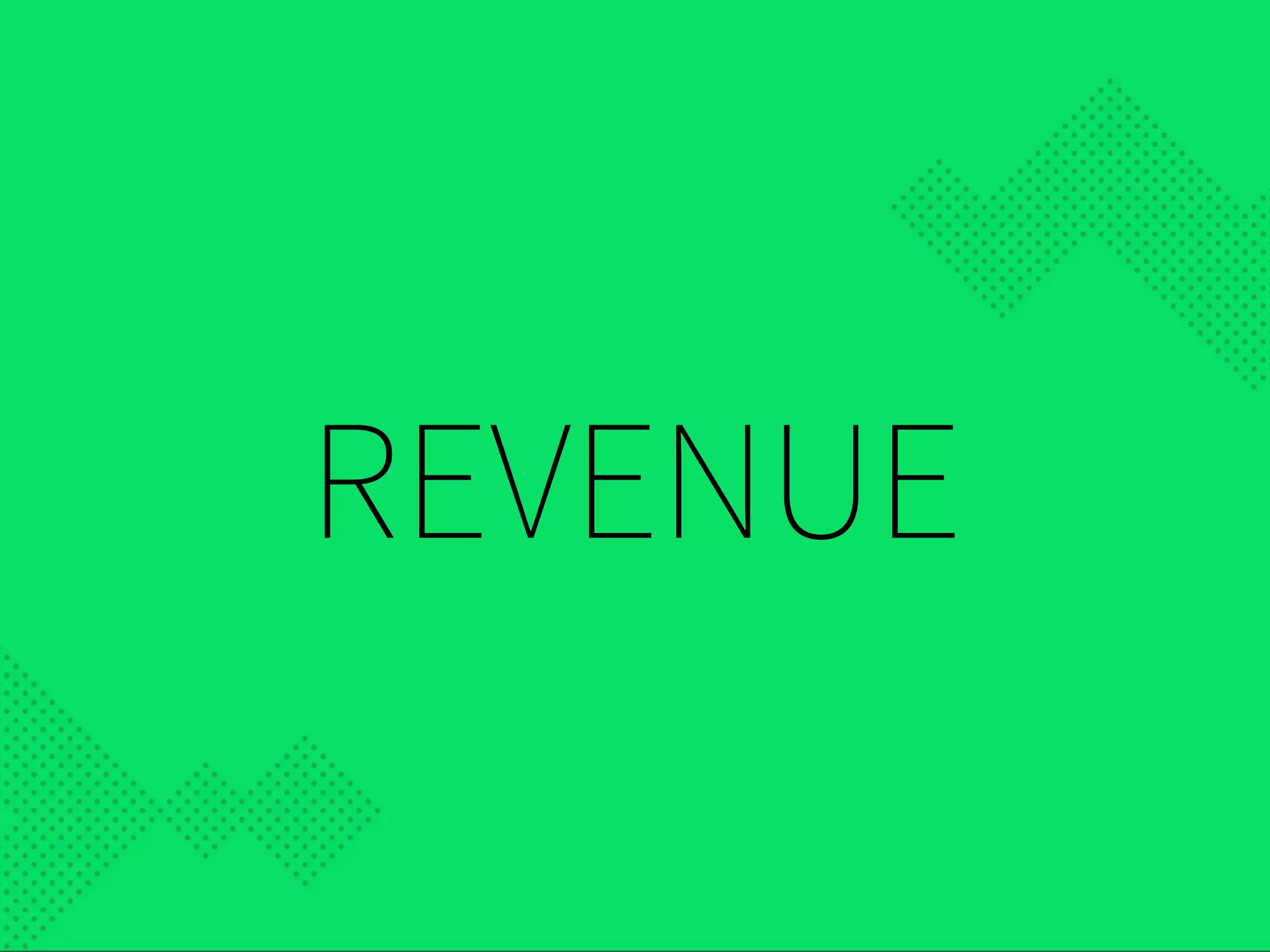 REVENUE
 