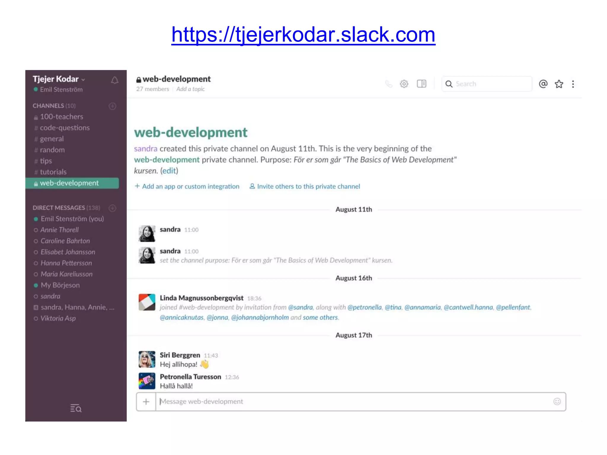 https://tjejerkodar.slack.com
 