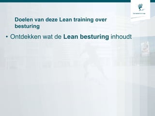 Dag 3 - LEAN Besturing - Doelenboom _ Waardenhuis.pptx